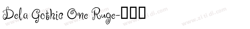 Dela Gothic One Ruge字体转换